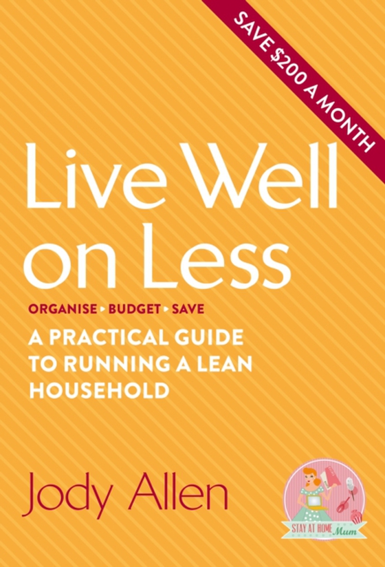 Live well on less: A practical guide to running a lean household (e-bog) af Allen, Jody