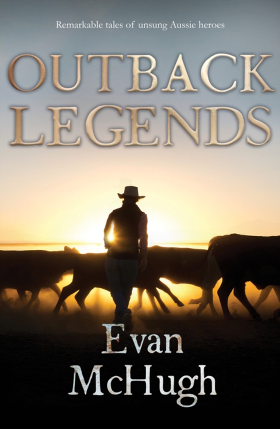 Outback Legends (e-bog) af McHugh, Evan