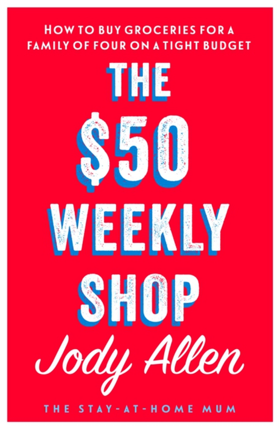 $50 Weekly Shop (e-bog) af Allen, Jody