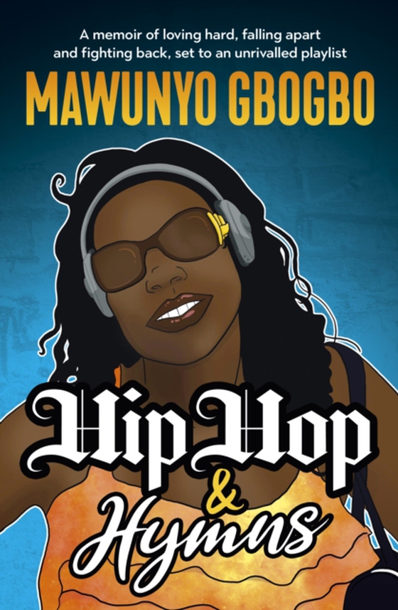 Hip Hop & Hymns (e-bog) af Gbogbo, Mawunyo