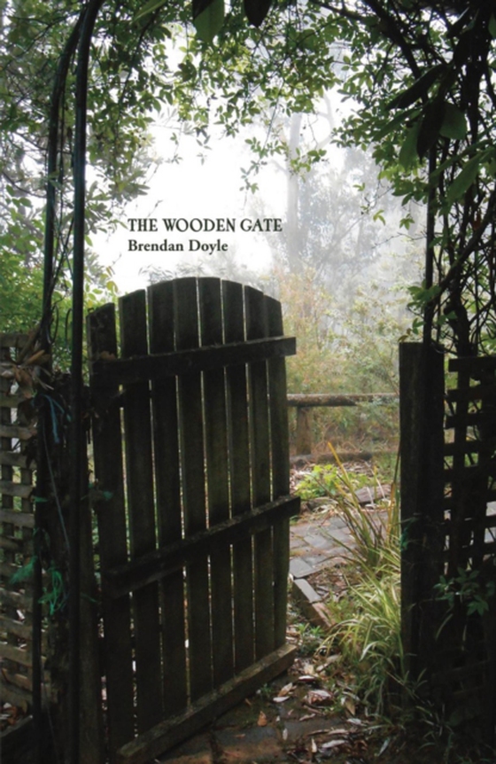 Wooden Gate (e-bog) af Doyle, Brendan