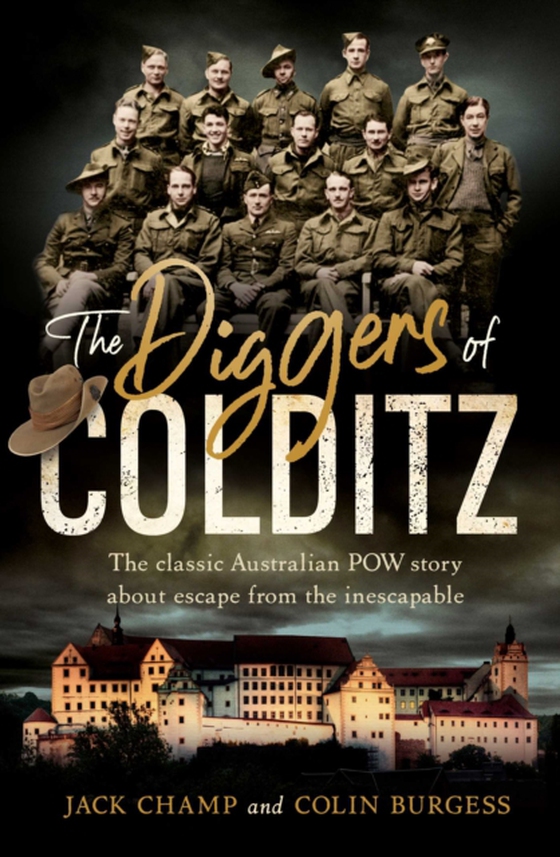 Diggers of Colditz