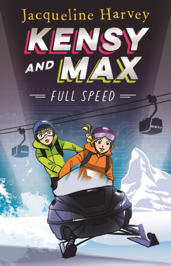 Kensy and Max 6: Full Speed (e-bog) af Harvey, Jacqueline