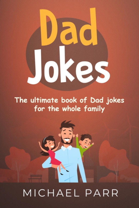 Dad Jokes (e-bog) af Parr, Michael