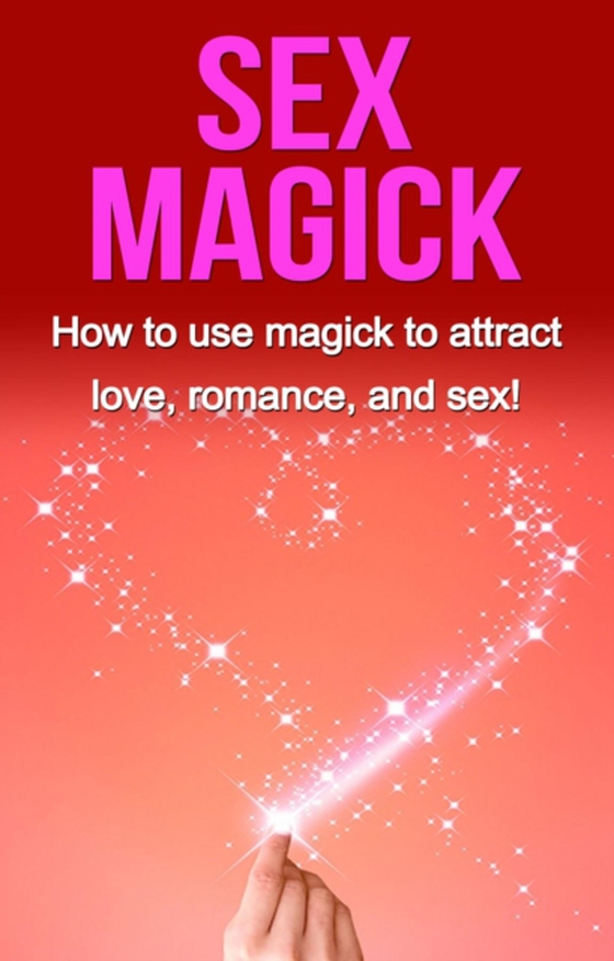 Sex Magick (e-bog) af Thompson, Damon