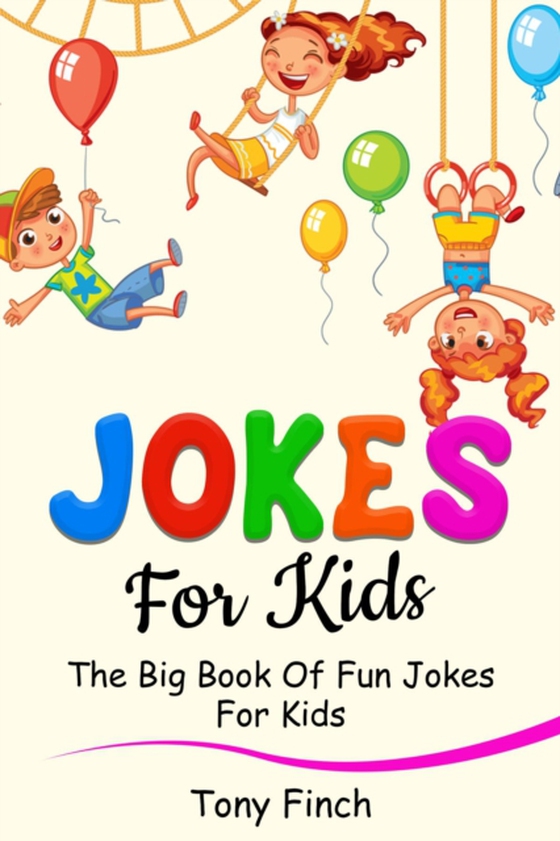 Jokes for Kids (e-bog) af Finch, Tony