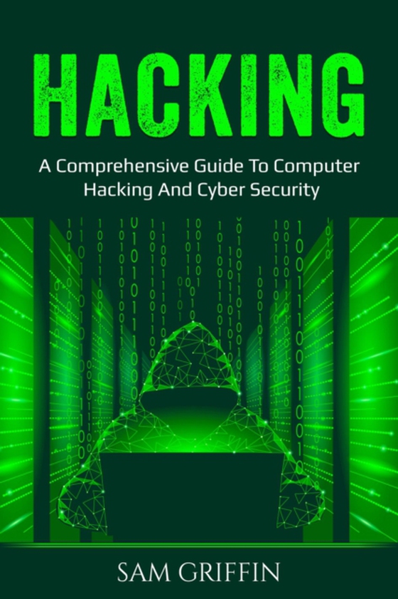 Hacking (e-bog) af Griffin, Sam
