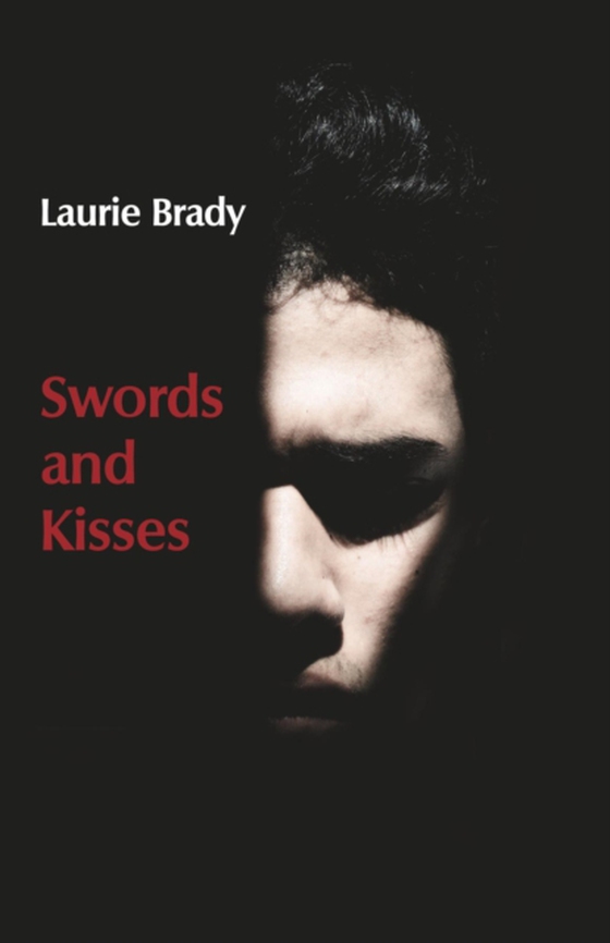 Swords and Kisses (e-bog) af Brady, Laurie