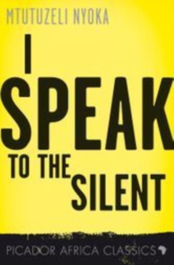 I Speak to the Silent