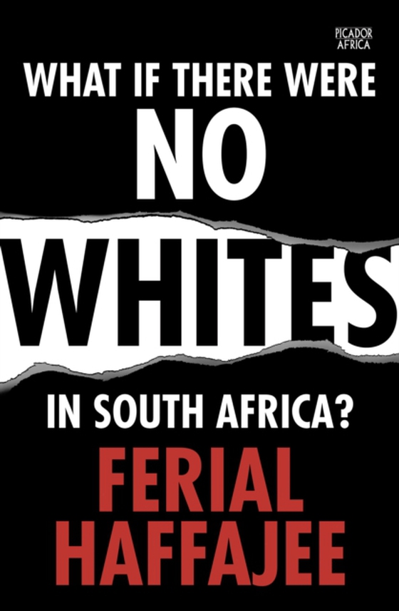 What if there were no whites in South Africa? (e-bog) af Haffajee, Ferial