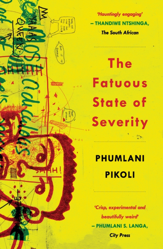 Fatuous State of Severity (e-bog) af Pikoli, Phumlani