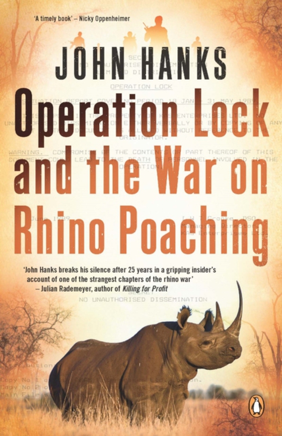 Operation Lock and the War on Rhino Poaching