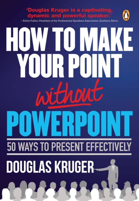 How to Make Your Point Without PowerPoint (e-bog) af Kruger, Douglas