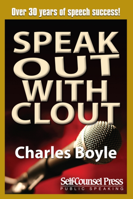 Speak Out With Clout (e-bog) af Boyle, Charles