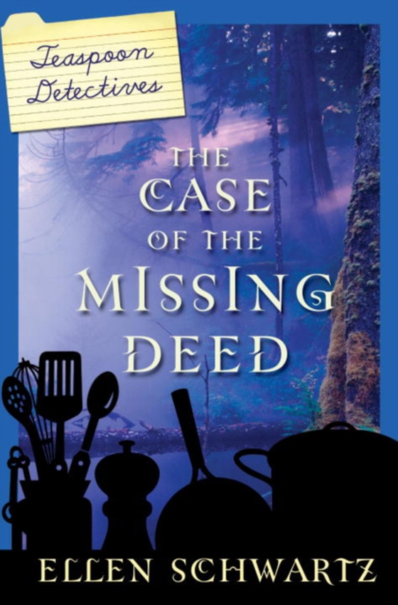 Case of the Missing Deed (e-bog) af Schwartz, Ellen