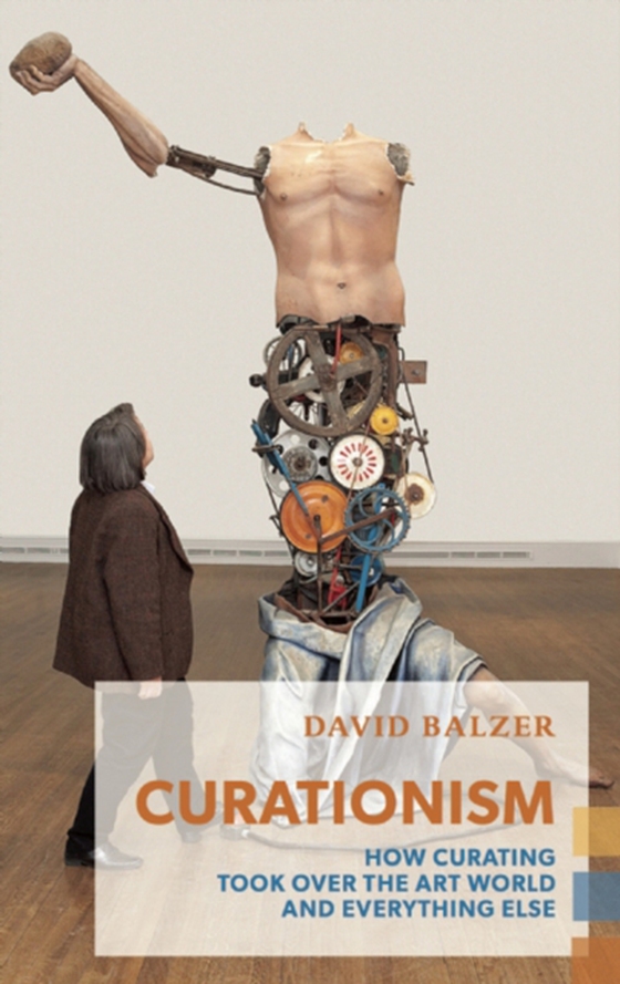 Curationism (e-bog) af Balzer, David