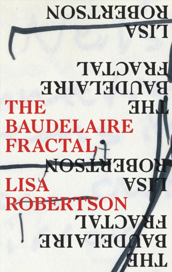 Baudelaire Fractal (e-bog) af Robertson, Lisa