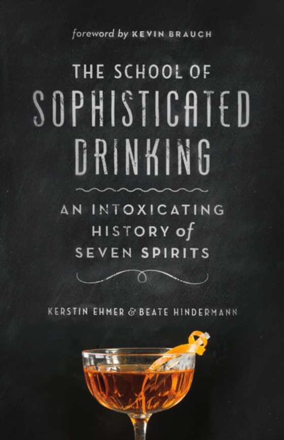 School of Sophisticated Drinking (e-bog) af Hindermann, Beate