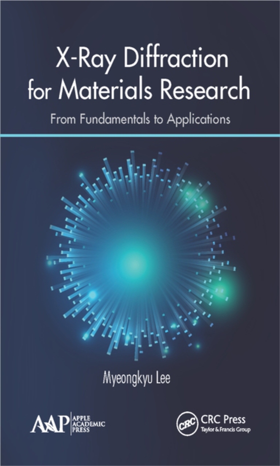 X-Ray Diffraction for Materials Research (e-bog) af Lee, Myeongkyu