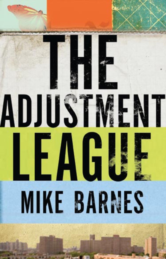 Adjustment League (e-bog) af Barnes, Mike