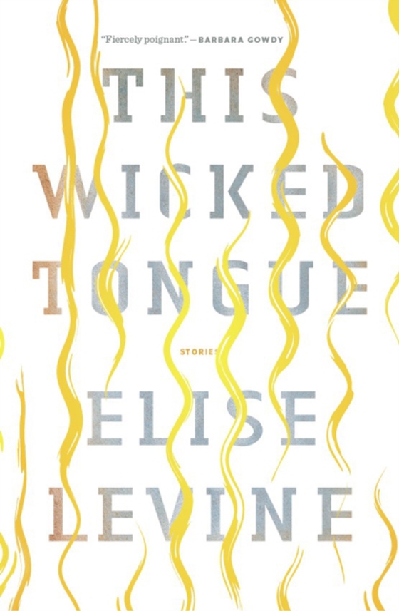 This Wicked Tongue (e-bog) af Levine, Elise