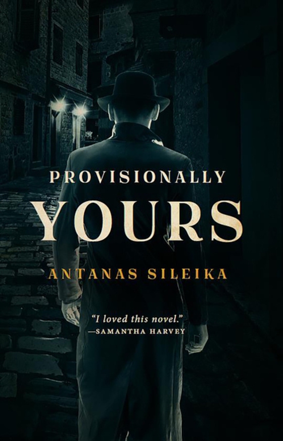 Provisionally Yours (e-bog) af Sileika, Antanas