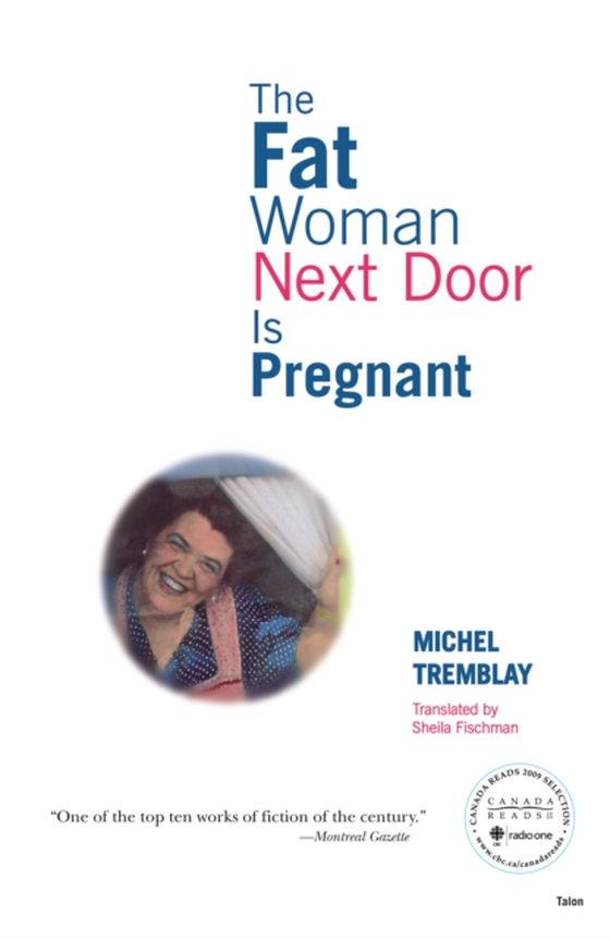 Fat Woman Next Door Is Pregnant (e-bog) af Tremblay, Michel