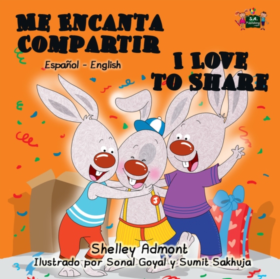 Me Encanta Compartir I Love to Share (Spanish English Bilingual Children's Book)