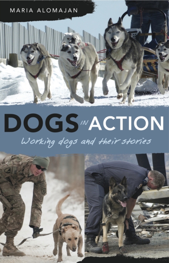 Dogs in Action (e-bog) af Maria Alomajan