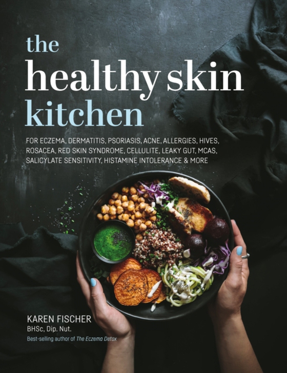 Healthy Skin Kitchen (e-bog) af Fischer, Karen