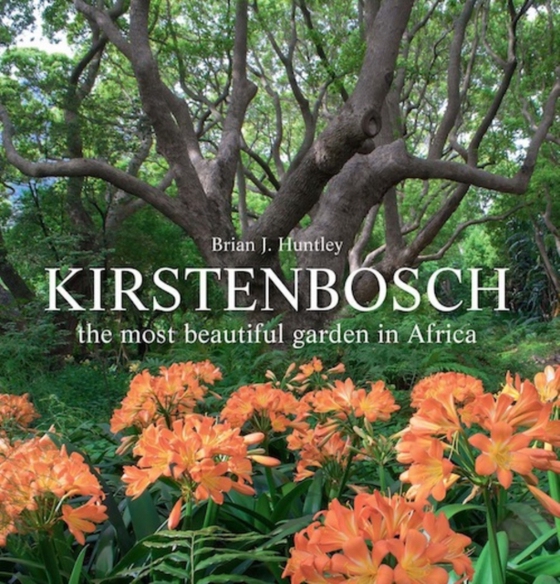 Kirstenbosch - the most beautiful garden in Africa (e-bog) af Huntley, Brian J