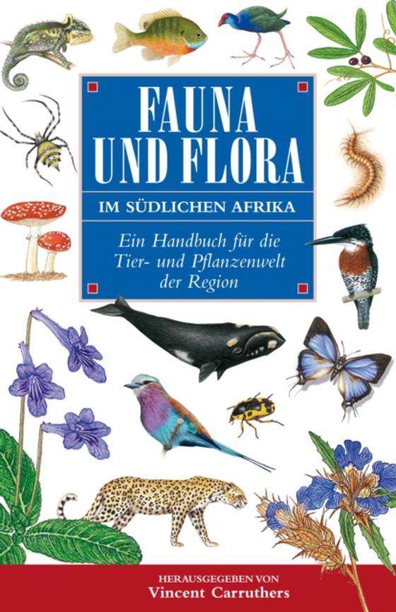 Fauna und Flora Im Südlichen Afrika (e-bog) af Carruthers, Vincent