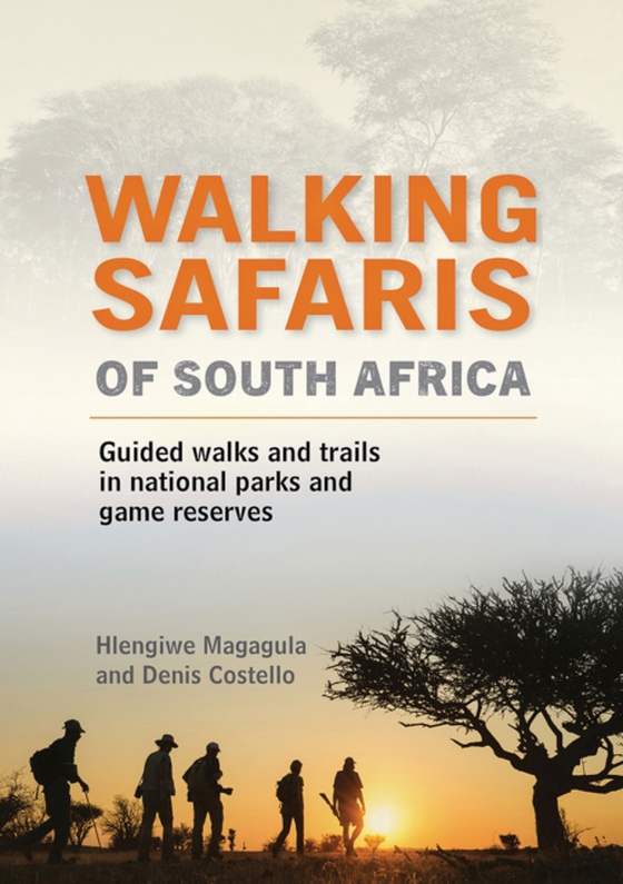 Walking Safaris of South Africa (e-bog) af Costello, Denis