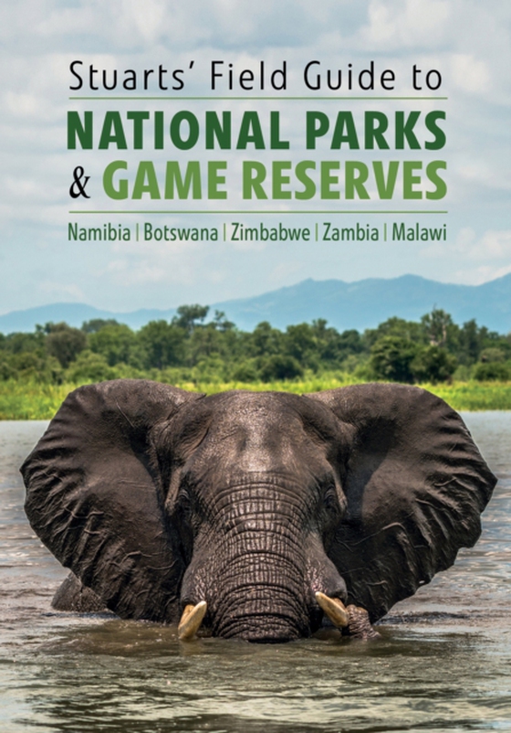 Stuarts' Field Guide to National Parks & Game Reserves (e-bog) af Stuart, Mathilde