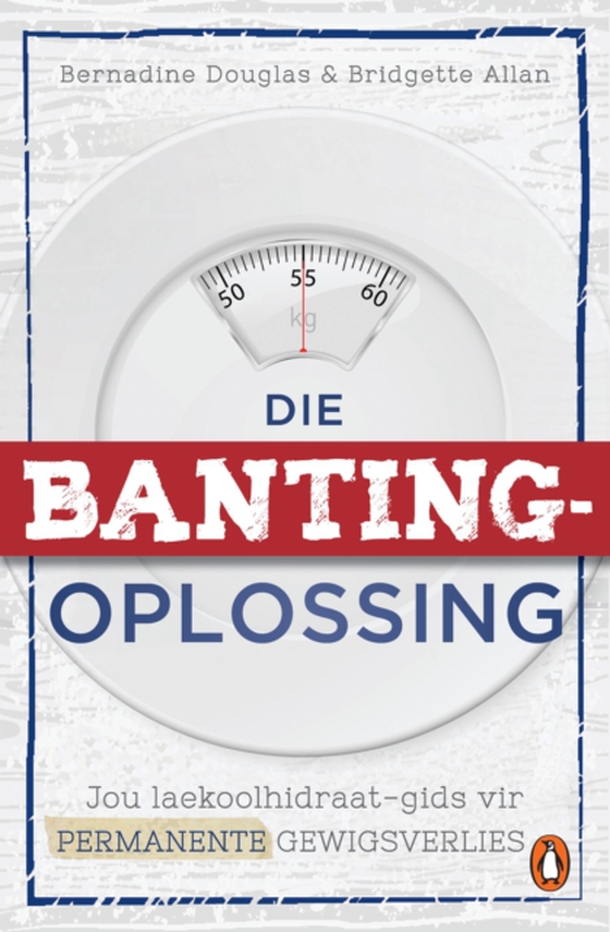 Die Banting-oplossing (e-bog) af Douglas, Bernadine
