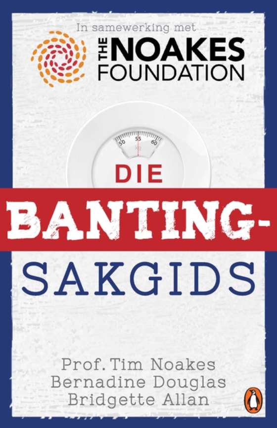 Die Banting-sakgids (e-bog) af Noakes, Tim