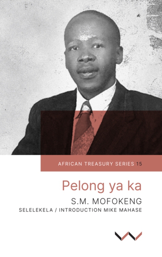 Pelong ya Ka (e-bog) af Mofokeng, Sophonia Machabe