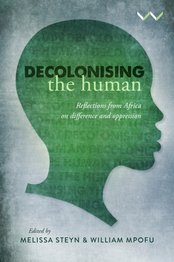 Decolonising the Human (e-bog) af Zondi, Siphamandla