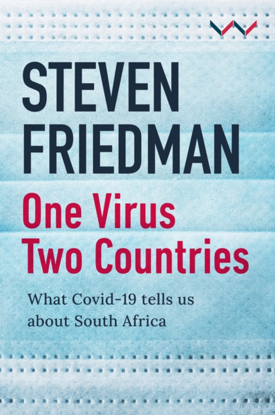 One Virus, Two Countries