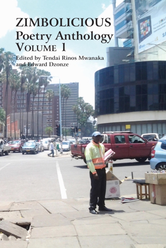 Zimbolicious Poetry Anthology: Volume 1