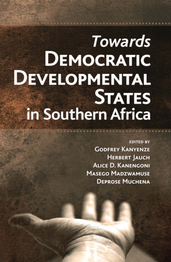 Towards Democratic Development States in Southern Africa (e-bog) af -