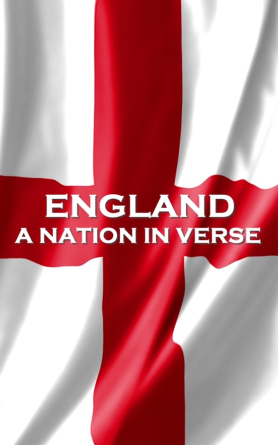 England, A Nation In Verse (e-bog) af Alfred Lord Tennyson