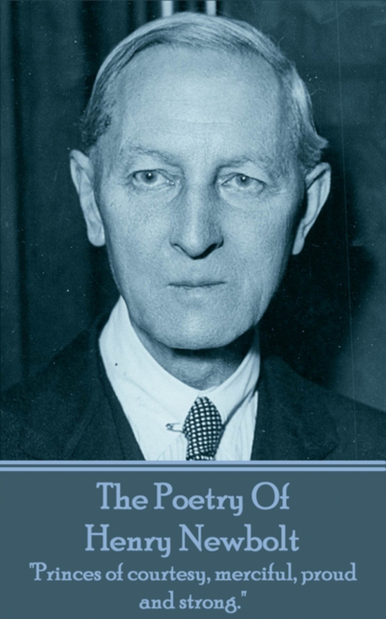 Poetry Of Henry Newbolt (e-bog) af Henry Newbolt