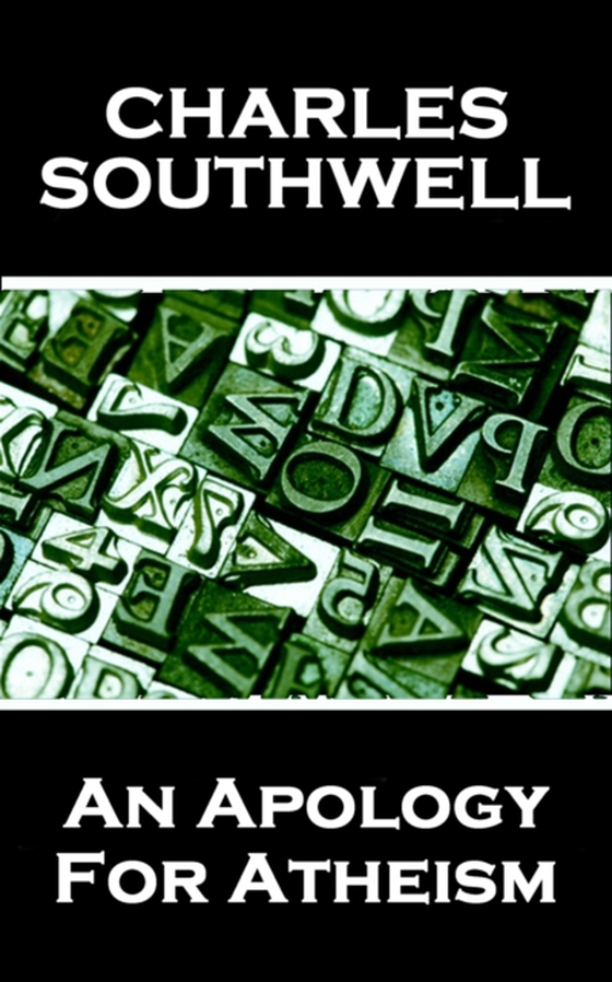 Apology For Atheism (e-bog) af Charles Southwell