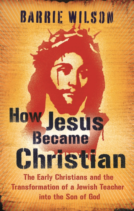 How Jesus Became Christian