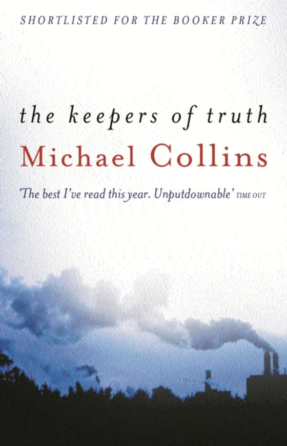 Keepers of Truth (e-bog) af Collins, Michael
