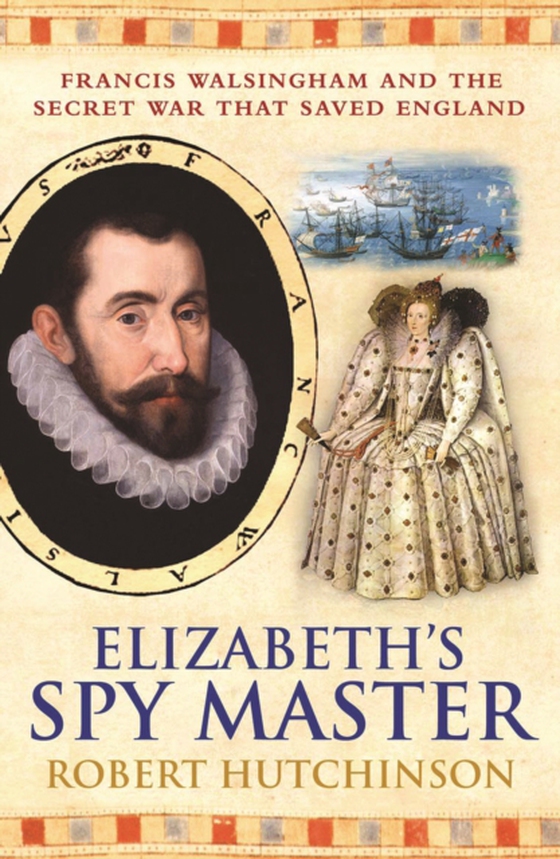 Elizabeth's Spymaster (e-bog) af Hutchinson, Robert