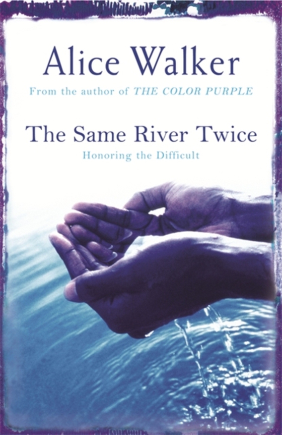 Same River Twice (e-bog) af Walker, Alice