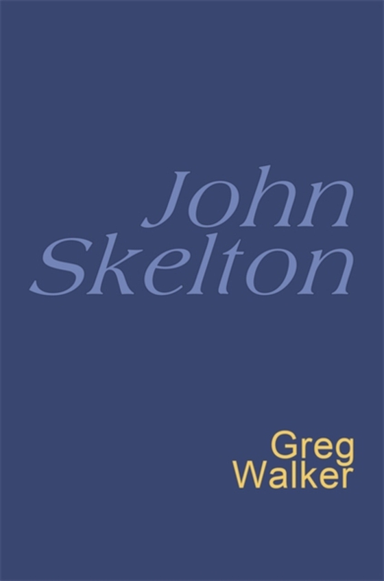 John Skelton: Everyman Poetry (e-bog) af Skelton, John