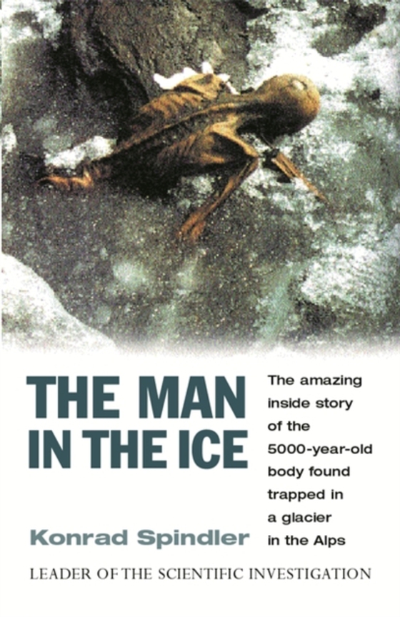 Man In The Ice (e-bog) af Spindler, Konrad